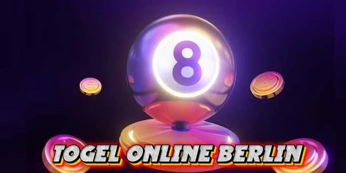 Togel Online Berlin – Menemukan Cara Terbaik Berjudi Di Jaman Modern